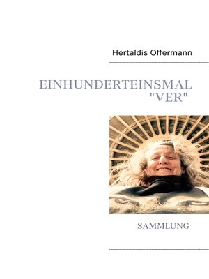 cover image of Einhunderteinsmal „Ver"